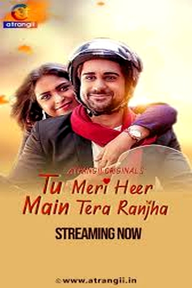 Tu Meri Heer Main Tera Ranjha (2025) Hindi Full Movie