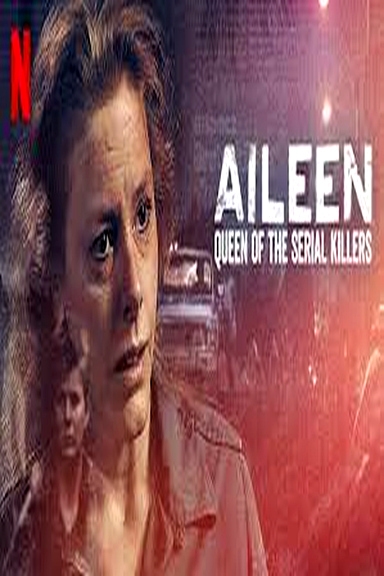 Aileen: Queen of the Serial Killers (2025) Full Movie